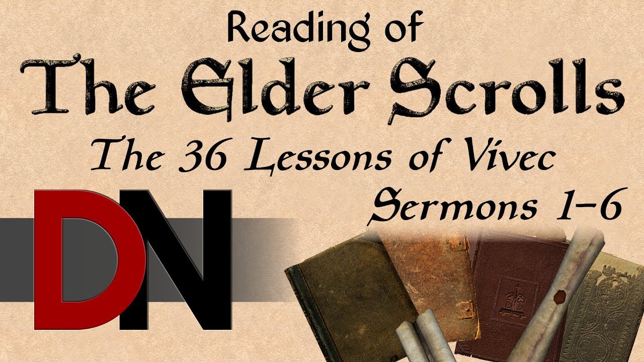 The 36 Lessons Lessons Of Vivec Sermons 1 6 Reading Of The Elder Scrolls Youtube