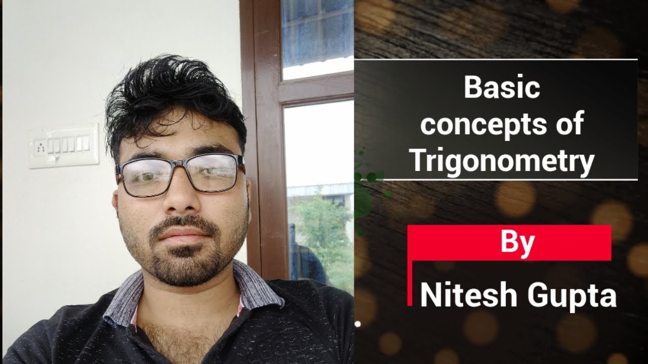 Basic Concepts Of Trigonometry YouTube Basic concepts of trigonometry youtube