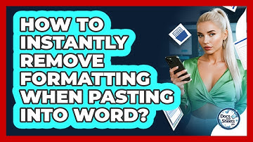 How To Instantly Remove Formatting When Pasting Into Word? - Docs and Sheets Pro