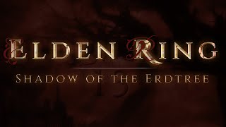 Elden Ring: Shadow of the Erdtree (Part 13, Ghastly) || Dir Miyazaki, Tanimura @casitive
