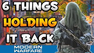 6 Biggest  Issues with Modern Warfare & How to Fix them