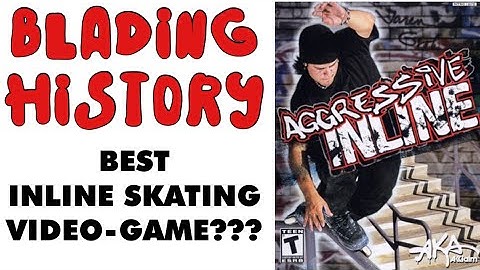 Blading History || Aggressive Inline: The Video-Game That Outpaced Its Time || Blade and Create