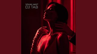 ‘iidhan nasit - DJ TAB