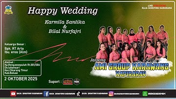 🔴LIVE STREAMING JAIPONG AMI GROUP KARAWANG (KAPIRARAY) HAJATAN BPAK. RT ARTA - IBU EROS (ALM)