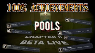 Pools Chapter 0 All Achievement