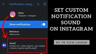How to Change Instagram Notification Sounds | How to set Custom Notification sound on Instagram App