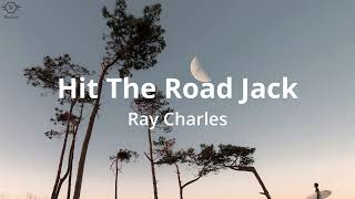 Ray Charles - Hit The Road Jack (Lyrics) Resimi