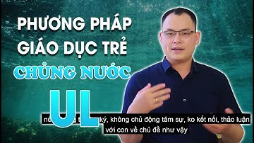 SINH TRẮC VÂN TAY - PHƯƠNG PHÁP GIÁO DỤC TRẺ CHỦNG NƯỚC UL  | NGUYỄN QUANG TIẾN