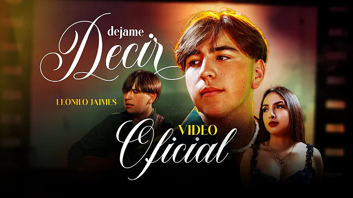 Dejame Decir - (Video Oficial) - Leonilo Jaimes - ...