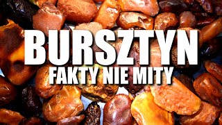 BURSZTYN - FAKTY NIE MITY