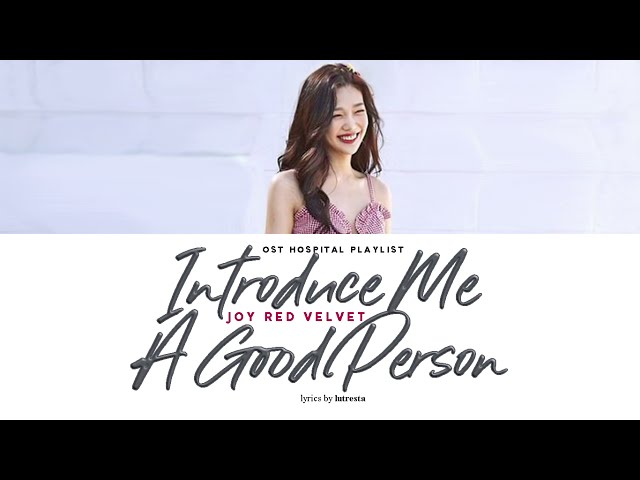 Joy RV - Introduce Me A Good Person (Lyrics Han/Rom/Eng) class=