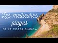 Vlog #7 De Valence à Alicante: les meilleurs plages et villages de la Costa Blanca.