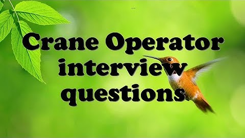 Crane Operator interview questions