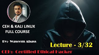 Lacture -3/32 | CEH &amp; Kali Linux Full Course 2026 | Complete Ethical Hacking Bootcamp #video #shorts