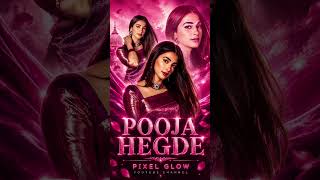 POOJA HEGDE 💖 | Cinematic 4K AI Poster Edit ✨ | Pixel Glow