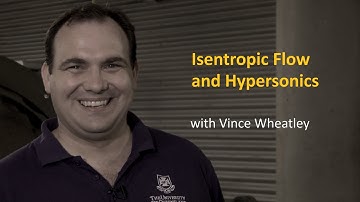 UQx Hypers301x 2.1.1 Beginners Guide to Isentropic Flow