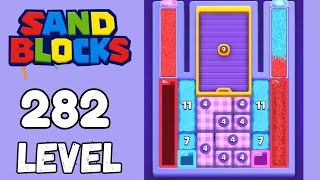 Full Sand Blocks Level 282 Walkthrough Solution Update