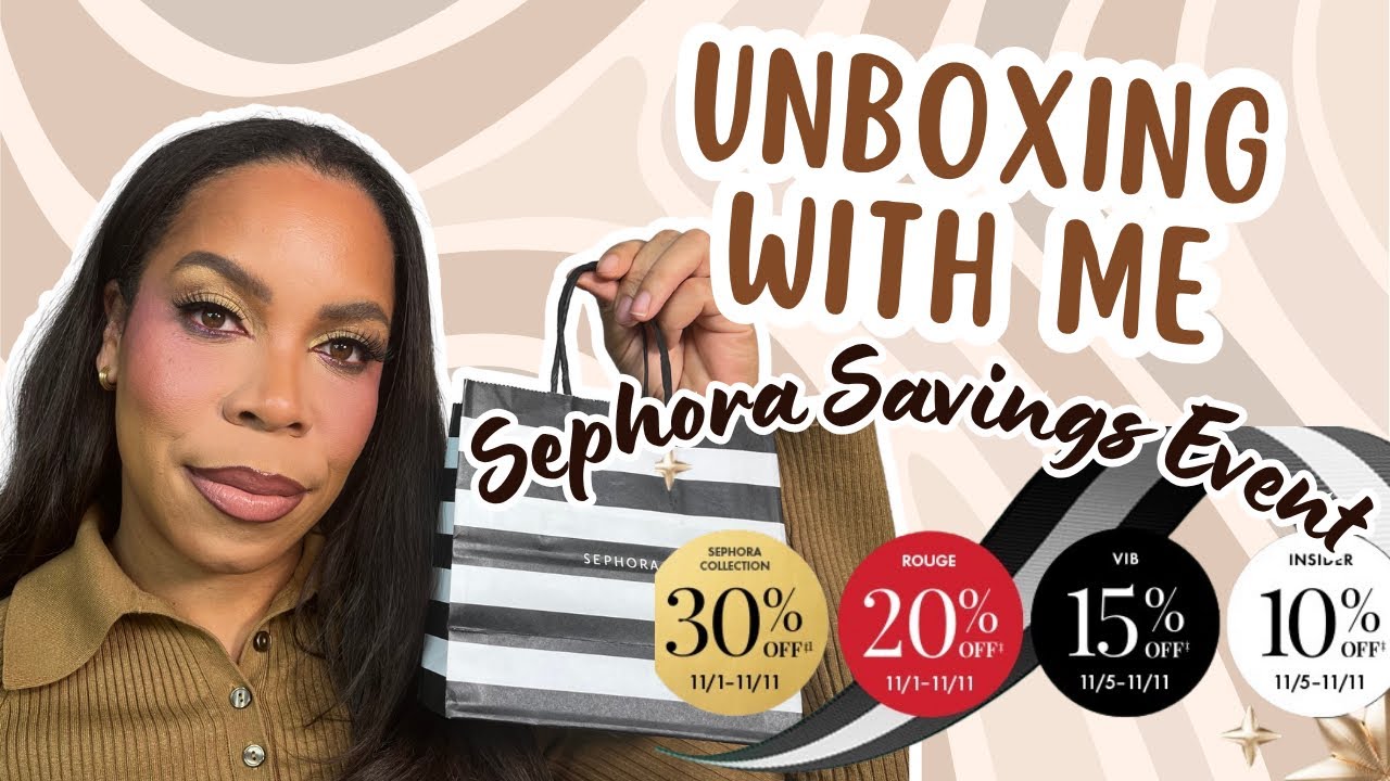Sephora Savings Event 2025 unboxing and try-on