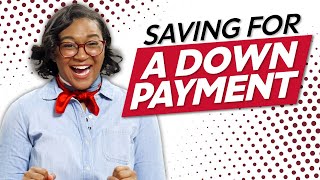 How To Save For A Down Payment | The Red Desk