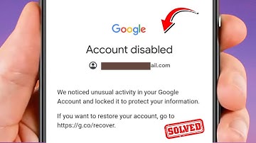 Account Disabled | How to Fix We Noticed Unusual Activity in Your Google Account