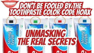 Exposed: The Toothpaste Color Code Hoax - What Those Marks Really Mean - Separating Fact and Fiction