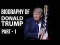 Biography of Donald Trump Part-1 - संयुक्त राज्य अमेरिका के 45 वें राष्ट्रपति