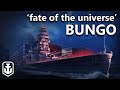 Bungo is my favorite ship in world of warships