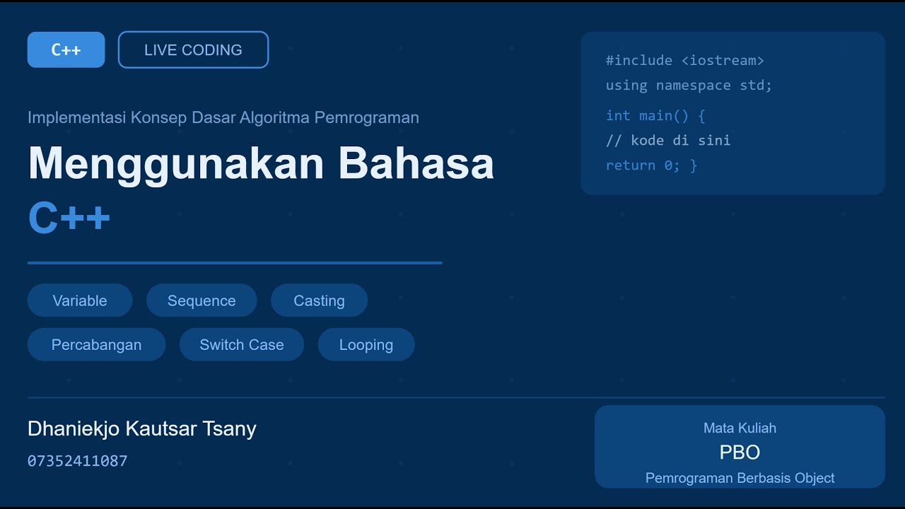IMPLEMENTASI KONSEP DASAR ALGORITMA PEMROGRAMAN MENGGUNAKAN C++ - YouTube