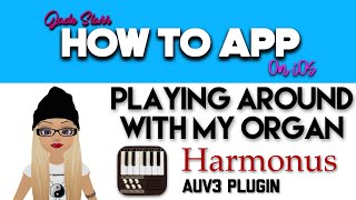 Playing Around with my Organ Harmonus on iOS - How To App on iOS! - EP 481 S8 screenshot 5