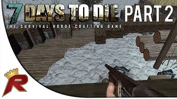 7 Days to Die Multiplayer - Part 2: "Army Base" (Alpha 8.6)