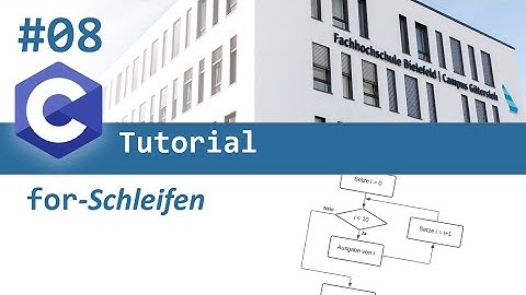 C-Programmierung #08: for-Schleifen
