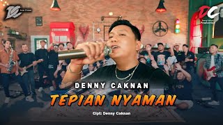 Video thumbnail of "DENNY CAKNAN - TEPIAN NYAMAN (OFFICIAL LIVE MUSIC) - DC MUSIK"