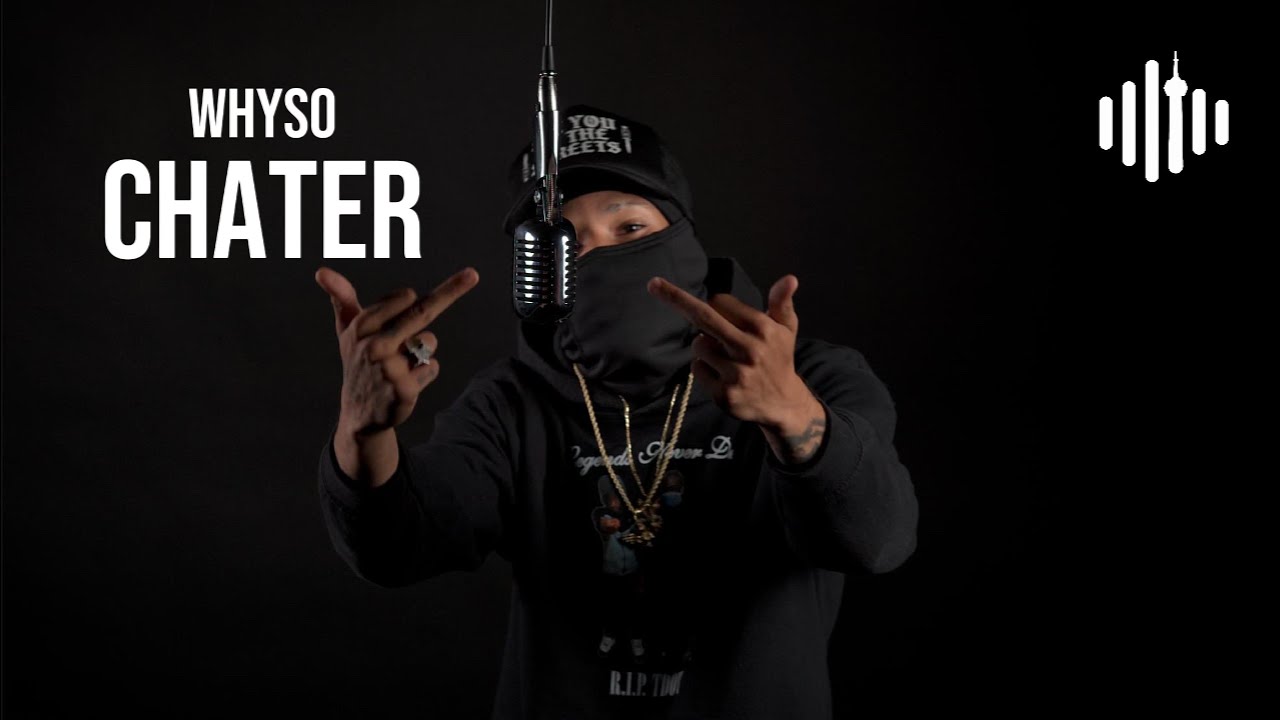 Whyso - Chatr | Turn Up Toronto