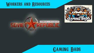 Workers and Ressources mit dem Gaming Dad -  Das Geld wird knapp