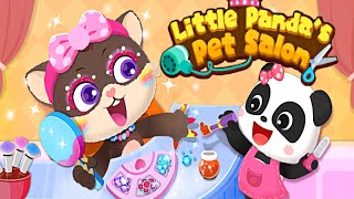 Little Pandas Pet Salon - Become An Makeup Artist On Pets And Make Them Beutiful Babybus Games