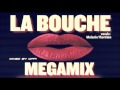 La bouche  megamix  mixed by offi 