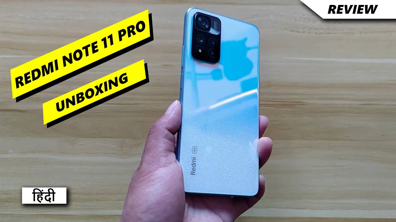 Redmi Note 11 Pro Unboxing in Hindi | Price in India | In Depth Review | Camera