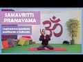 Samavritti Pranayama - la respirazione quadrata