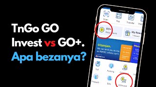 TnGo Go Invest vs Go+  - Apa Bezanya?