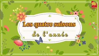 les quatre saisons de l'année - فصول السنة بالفرنسية