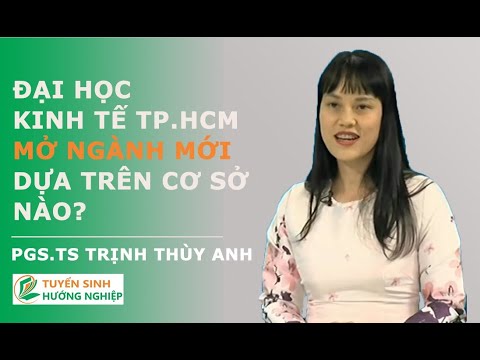 Đại học Kinh tế TP.HCM - Mở ngành mới dựa trên cơ sở nào? - youtube