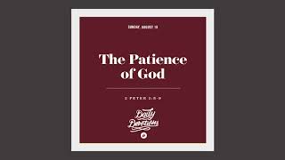 The Patience of God - Daily Devotion
