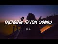 Tiktok hits 2022 🍕 Best tiktok songs - Viral songs latest
