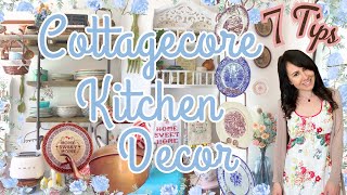 COTTAGECORE KITCHEN HOME DECOR | Cottage Style Decorating Ideas & Thrifting Tips!