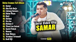 Delva Irawan - Samar | Full Album Terbaru 2024 (Video Klip)