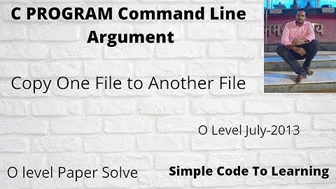 5: C Program To Copy One File To Another File Using Command Line Arguments || O Level