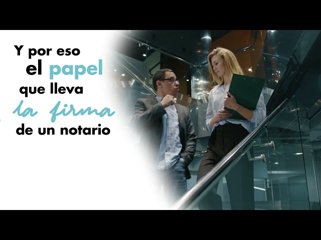 Campaña ‘El notario, mucho más que una firma’