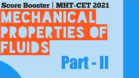 Mechanical properties of fluids || | Score Booster For MHT - CET 2021 | Physics | Ranjit Sir