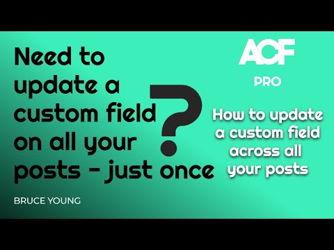 Ever needed to update an ACF value on all your posts, just once?