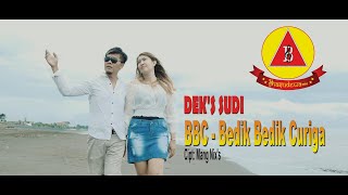 BBC  - Bedik Bedik Curiga  - Dek's Sudi {Putu Bejo }